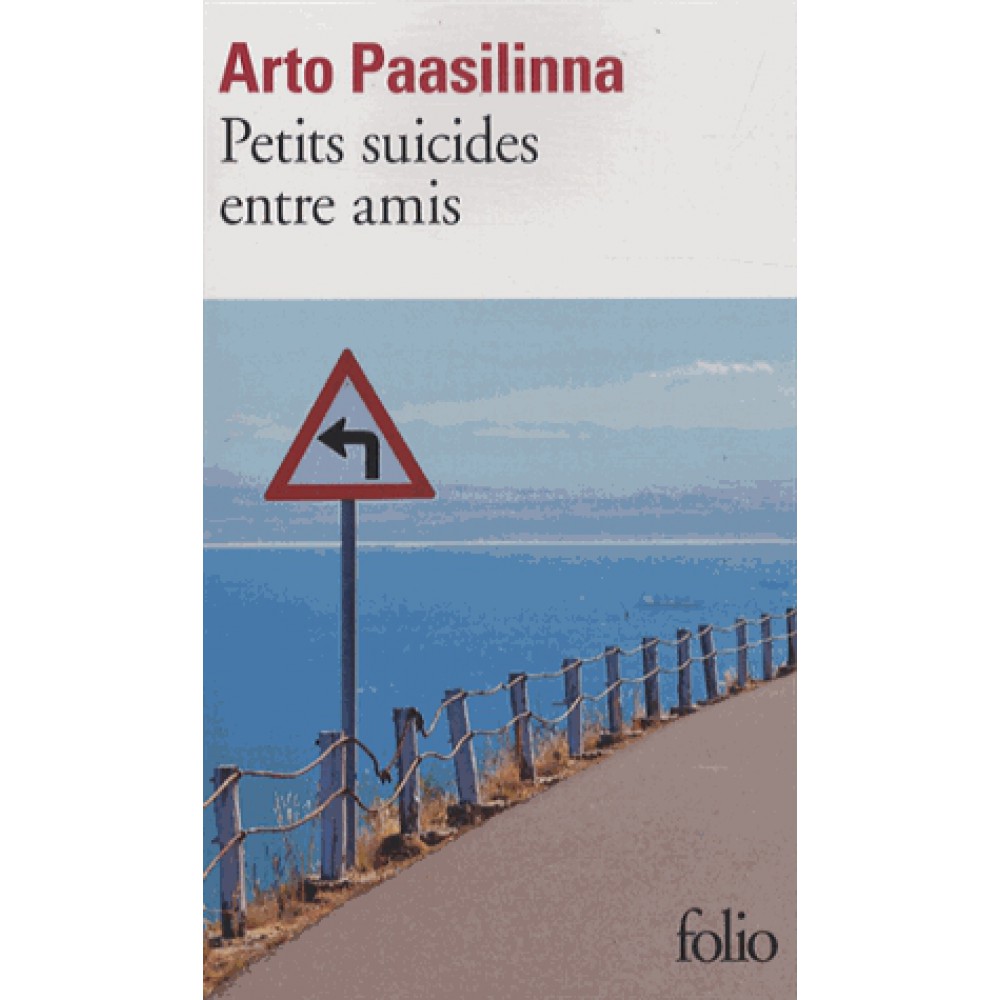 Petits Suicides Entre Amis 9782070458639 0