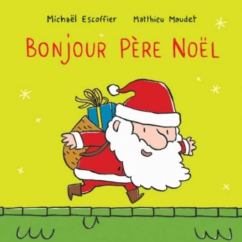 Ernest Mag Bonjour Père Noel