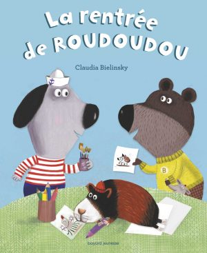 LA Rentrée De Roudoudou
