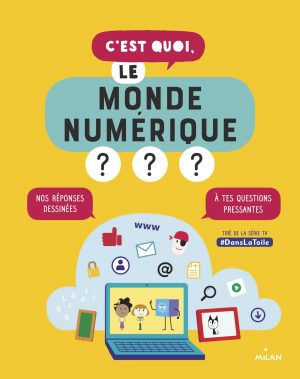 C'est Quoi Le Monde Numérique