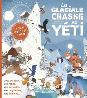 La Glaciale Chasse Au Yéti