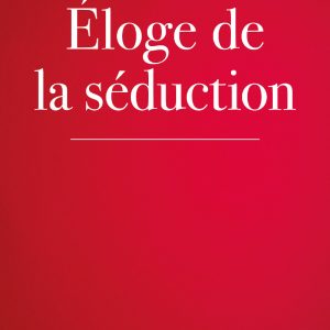 Eloge De La Seduction, David Medioni