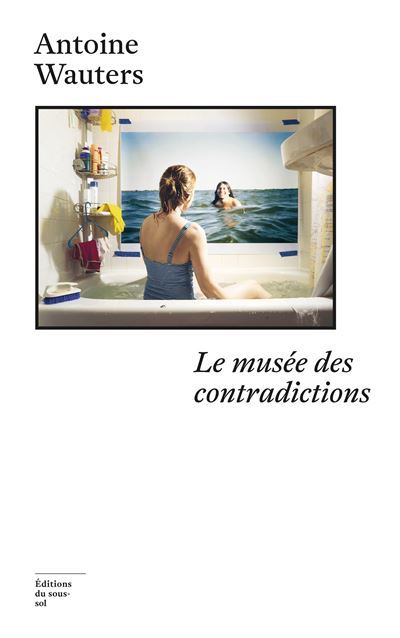 Le Musee Des Contradictions